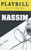 Nassim - Off Broadway - New York City Center Stage II
Playbill / Program Dec 2018 Written and Performed by Nassim Soleimanpour