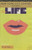 The Life - New York City Center
 The Life is a musical with a book by David Newman, Ira Gasman and Cy Coleman, music by Coleman, and lyrics by Gasman