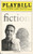 Fiction by Steven Dietz (Jul 2004)
Tom Irwin - Roundabout at Laura Pels Theatre