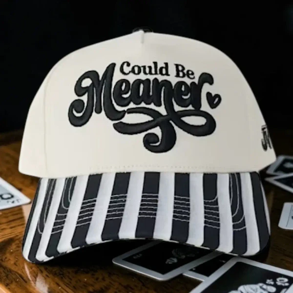 Could Be Meaner Hat 