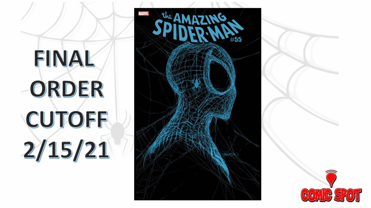 FINAL ORDER CUTOFF - Amazing Spider-Man #55 3rd Print