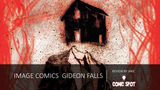 Gideon Falls --- Let's embrace the darkness