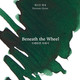 Wearingeul Ink - Beneath the Wheel (Green) 30ml