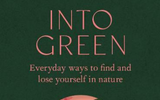 Parker's Book Club: Rose Ray's 'Into Green'