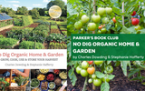 Parker's Book Club - 'No Dig Organic Home & Garden' by Charles Dowding & Stephanie Hafferty