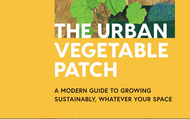 Parker’s Book Club: The Urban Vegetable Patch: A Modern Guide to Growing Sustainably, Whatever Your Space – Grace Paul