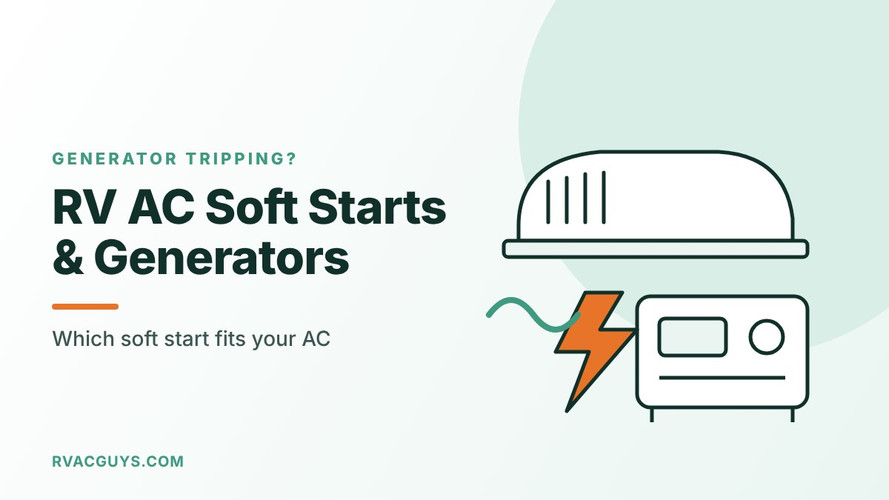 RV AC Soft Starts: Which One Fits Your Air Conditioner and Generator