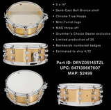 Limited Edition  DW LeftCast TrueCast Bronze 5 x 14 Snare Drum - only 25 made