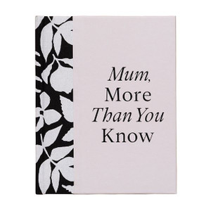 Book - Mum More Than You Know Book - Mum More Than You Know