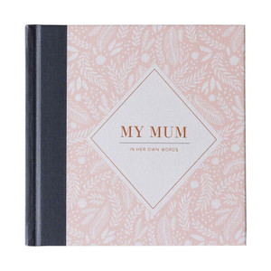 Book - My Mum In Her Own Words Book - My Mum In Her Own Words