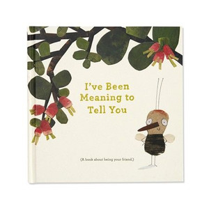 Book - I'Ve Been Meaning To Tell You Book - I'Ve Been Meaning To Tell You
