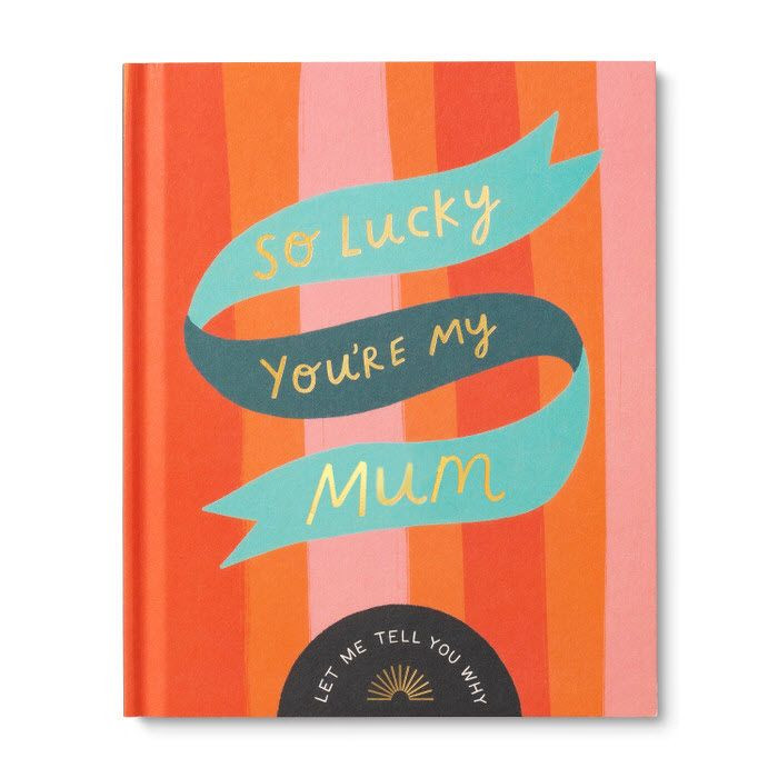 Book - So Lucky You'Re My Mum