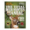 Field & Stream The Total Deer Hunter Manual: 301 Hunting Skills You Need by Scott Bestul & David Hurteau