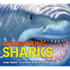 Discovering Sharks: The Ultimate Guide to the Fiercest Predators in the Ocean Deep by Donna Potter Parham