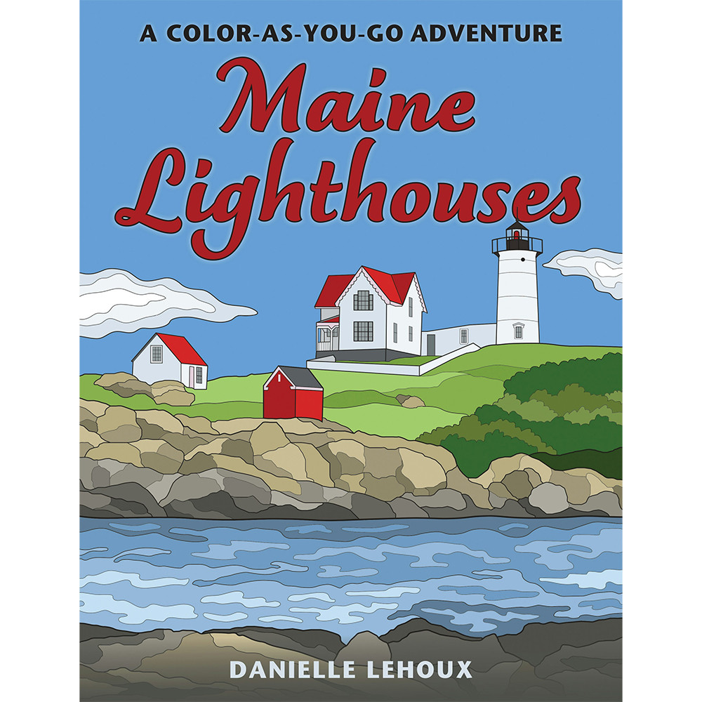 The Lighthouse マッキントッシュ Activity Book Maine Lighthouse Coloring Book: A Color-As-You-Go Adventure by