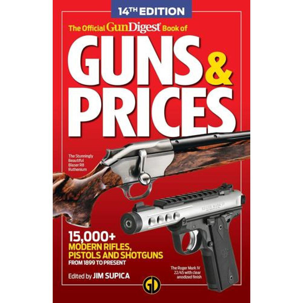 The Official Gun Digest Book of Guns & Prices, 14th Edition