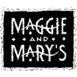 Maggie & Mary's