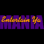 Entertain Ya Mania