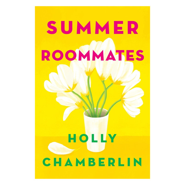 Summer Roommates: A Yorktide Maine Novel by Holly Chamberlin