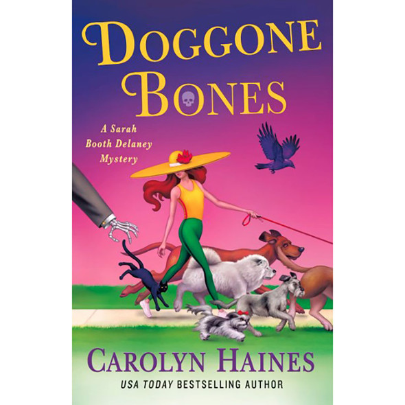 Doggone Bones: A Sarah Booth Delaney Mystery by Carolyn Haines