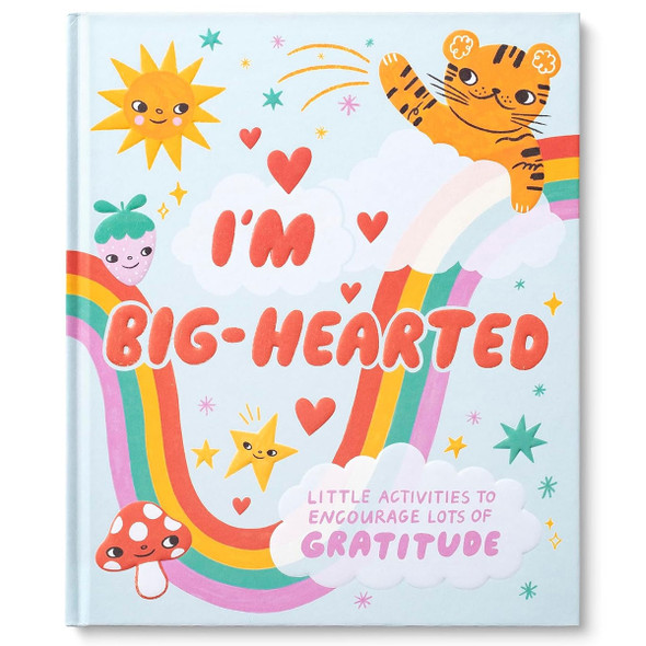 I'm Big-Hearted: Little Activities to Encourage Lots of Gratitude by Amanda Riedler