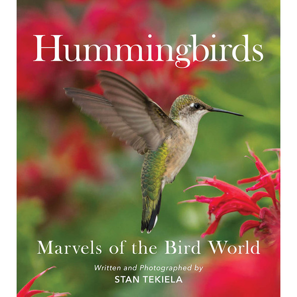Hummingbirds: Marvels of the Bird World by Stan Tekiela