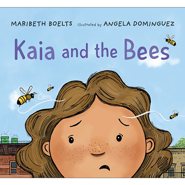 Kaia and the Bees by Maribeth Boelts
