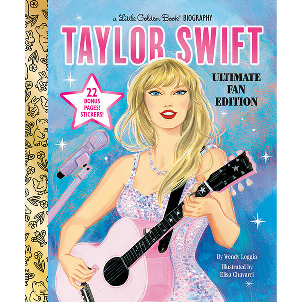 Taylor Swift Ultimate Fan Edition Little Golden Book by Wendy Loggia