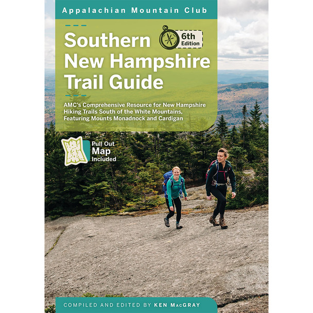 AMC Southern New Hampshire Trail Guide, 6th Edition by Ken MacGray