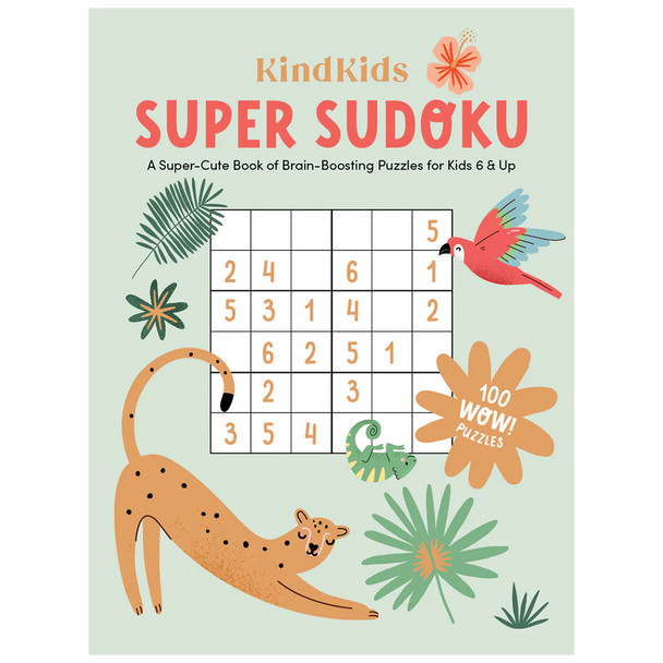 KindKids Super Sudoku : A Super-Cute Book of Brain-Boosting Puzzles
