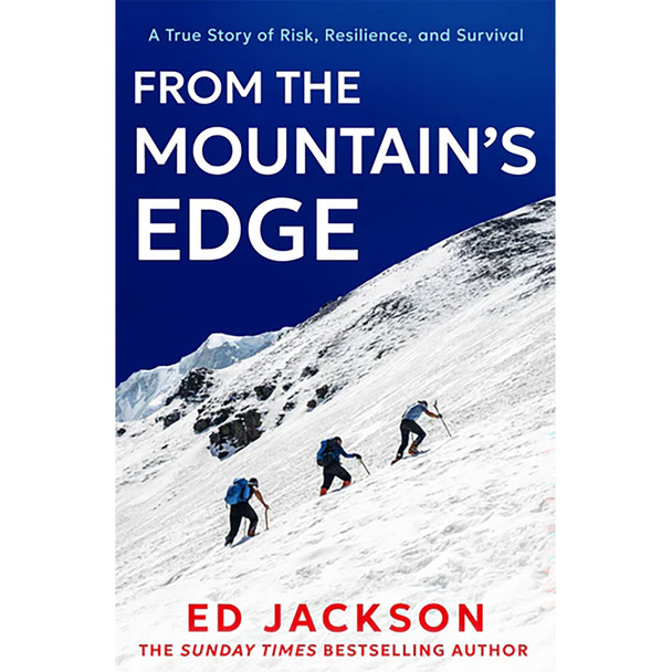 From the Mountain's Edge by Ed Jackson