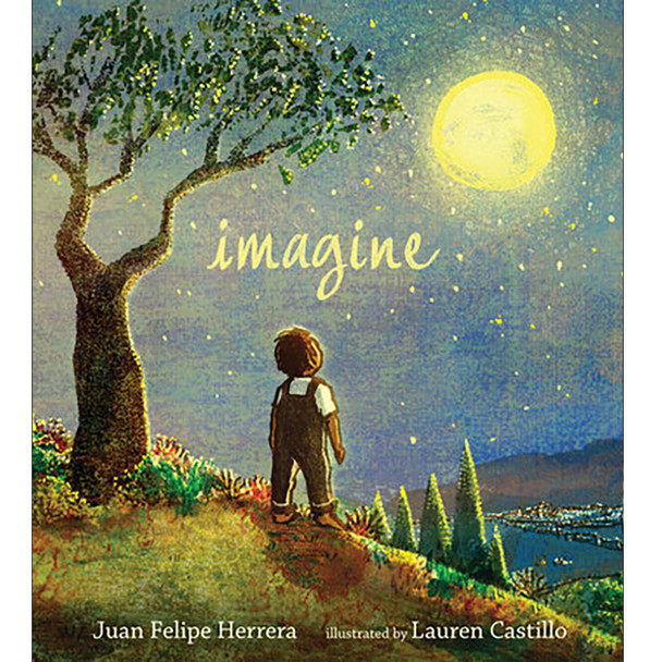 Imagine by Juan Felipe Herrera