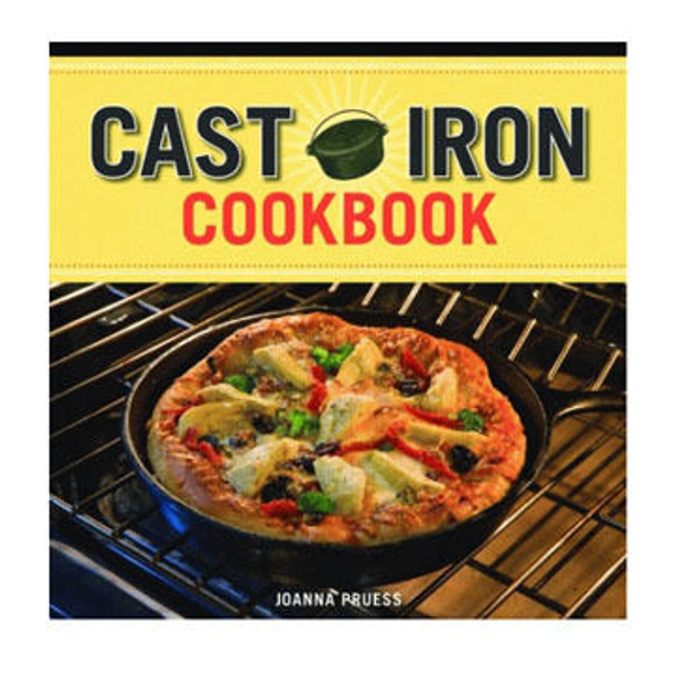 Cast Iron Cookbook by Joanna Pruess