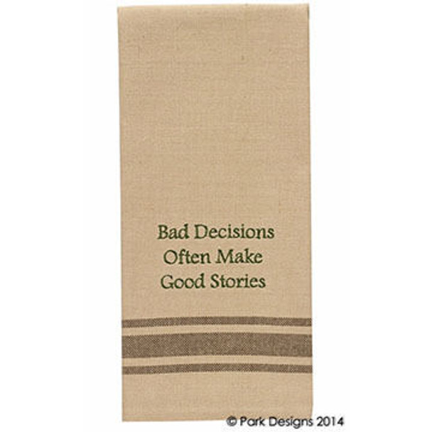 Park Designs Bad Decisions Sentiment Dish Towel