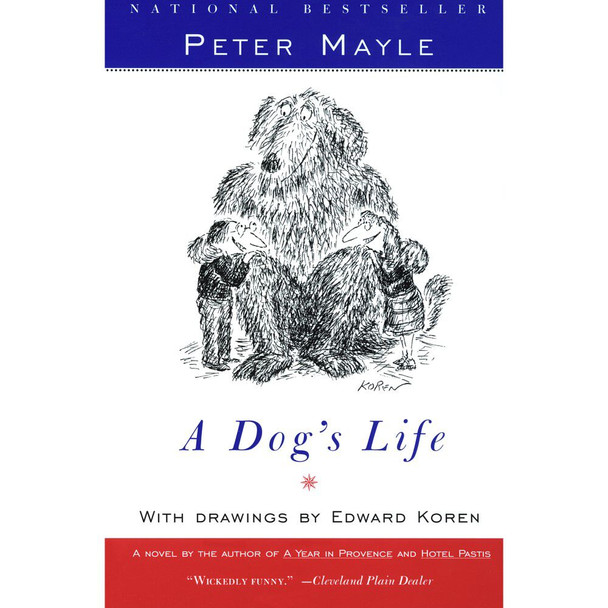 A Dog's Life by Peter Mayle