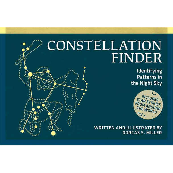 Constellation Finder: Identifying Patterns in the Night Sky by Dorcas S. Miller