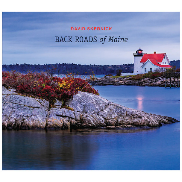 Back Roads of Maine by David Skernick