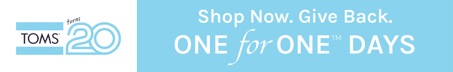 TOMS One for ONE Days Banner