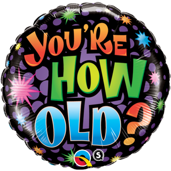 Balloon Foil 18" Double Sided Happy Birthday/You're How Old? (Uninflated) 