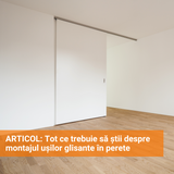 Tot ce trebuie să știi despre montajul ușilor glisante în perete