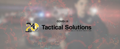 Covid-19 update from Tactical Solutions