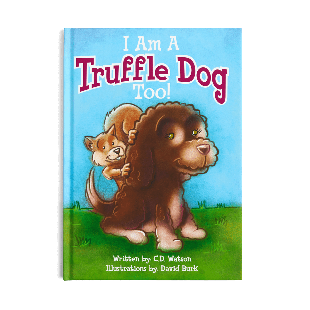 I Am A Truffle Dog Too Book Blackberry Farm