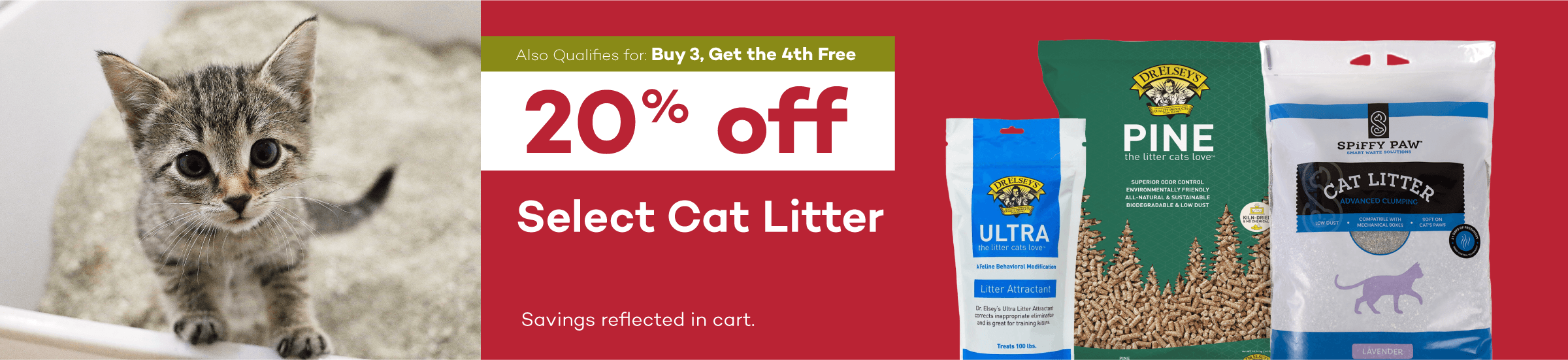 Also qualifies for Buy 3, Get the 4th Free. 20% off select cat litter. Savings reflected in cart.