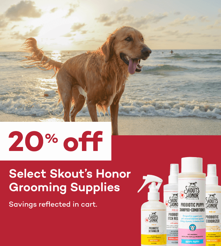 20% off Select Skout’s Honor Grooming Supplies Savings reflected in cart.