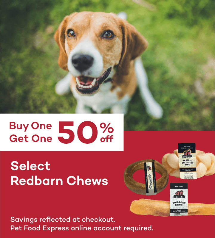 Buy One Get One 50% off Select Redbarn Chews. Savings reflected at checkout. Pet Food Express online account required.