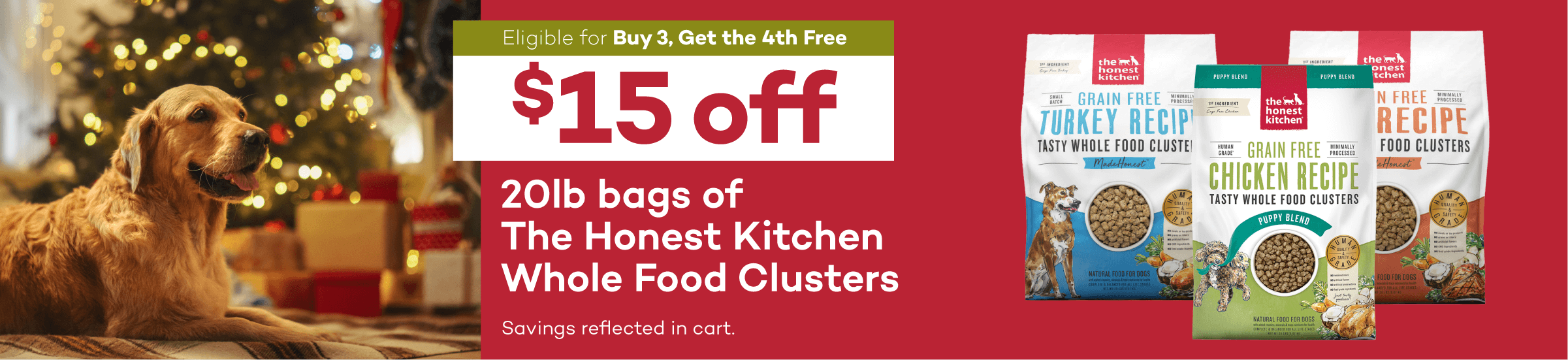 Eligible for Buy 3, Get the 4th Free $15 off 20lb bags of The Honest Kitchen Whole Food Clusters Savings reflected in cart.