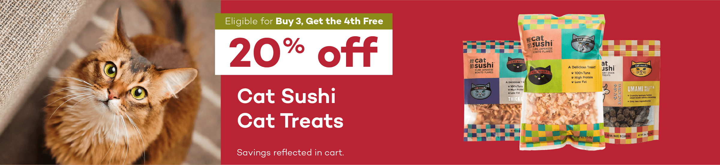 Eligible for Buy 3, Get the 4th Free. 20% off. Cat Sushi Cat Treats. Savings reflected in cart.