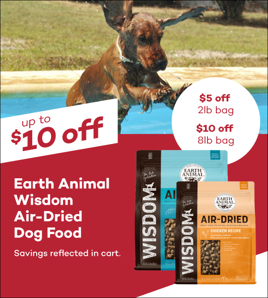 Up to $10 off Earth Animal Wisdom Air-Dried Dog Food. Savings reflected in cart.