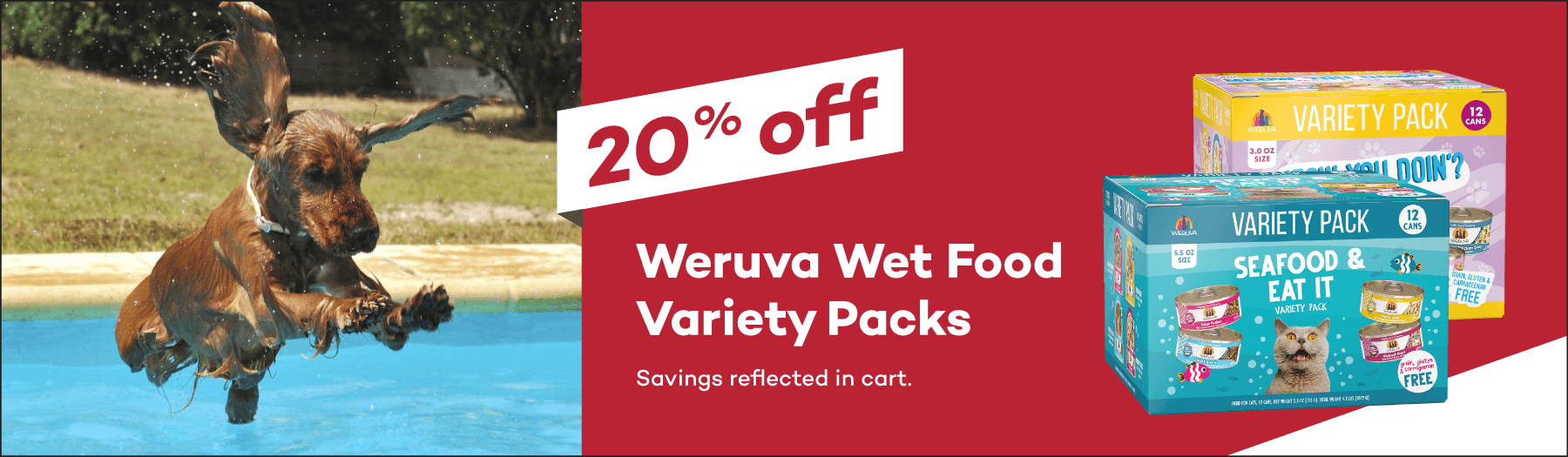 20% off Weruva Wet Food Variety Packs. Savings reflected in cart.