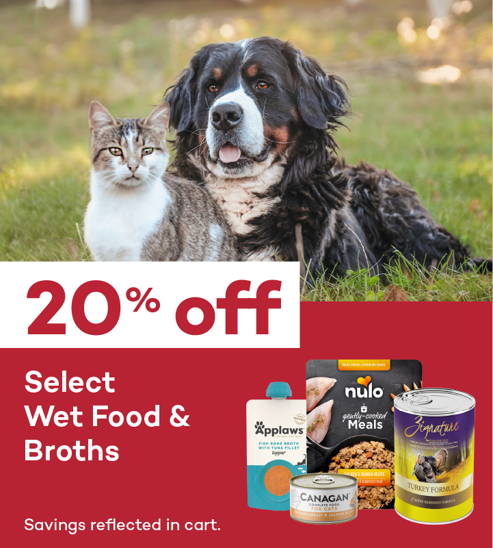 20% off. Select Wet Food & Broths. Savings reflected in cart.